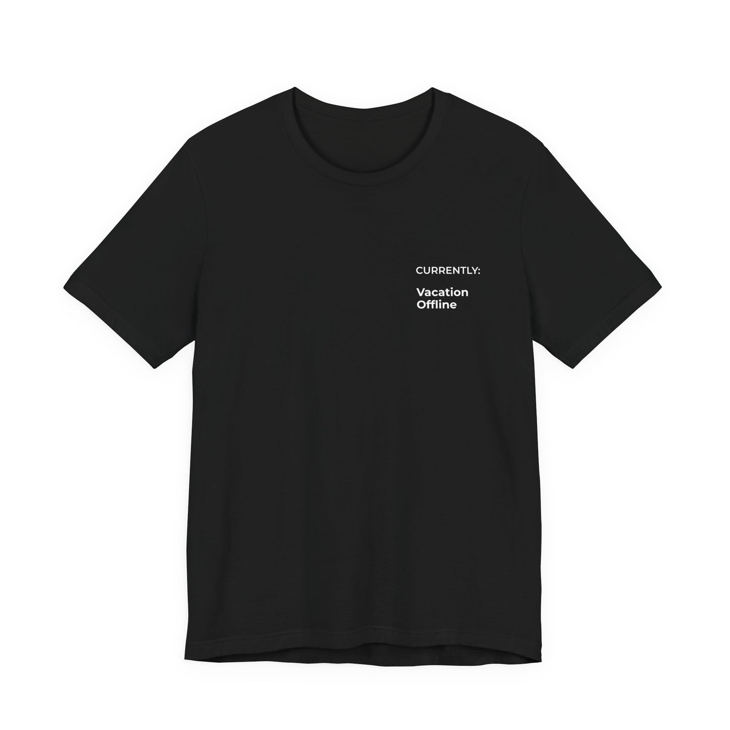 Out of Office T-shirt - Unisex Bella and Canvas Tee