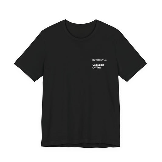 Out of Office T-shirt - Unisex Bella and Canvas Tee